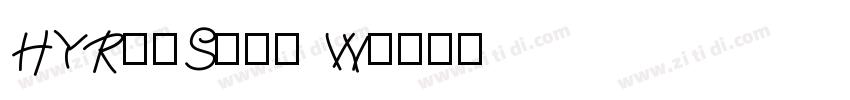 HYRuiShou W字体转换